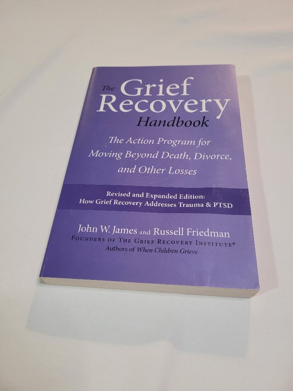 The Grief Recovery Handbook Self-Help Book John W. James & Russell Friedman